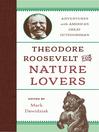 Cover image for Theodore Roosevelt for Nature Lovers
